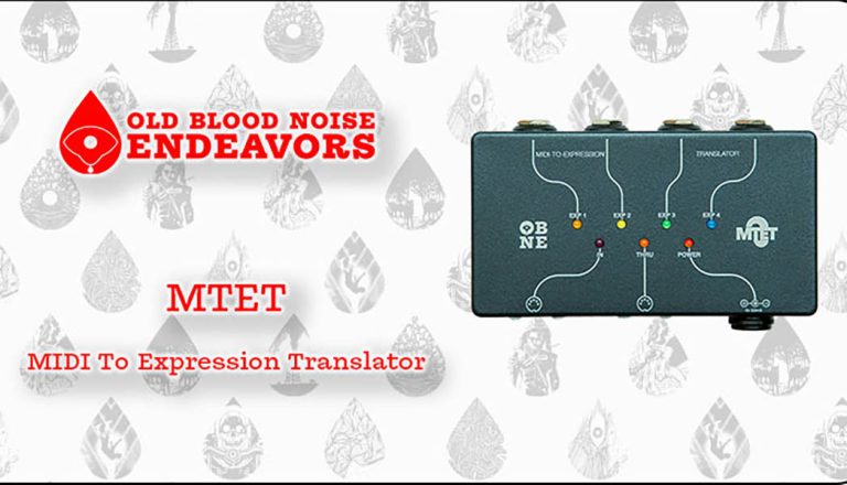 Old Blood Noise Endeavors launches MTET MIDI To Expression Translator